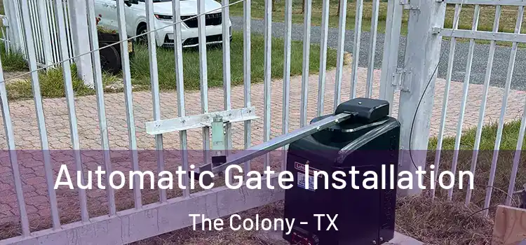  Automatic Gate Installation The Colony - TX