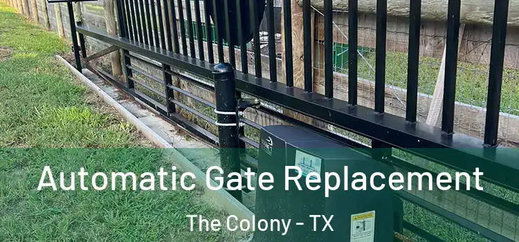  Automatic Gate Replacement The Colony - TX