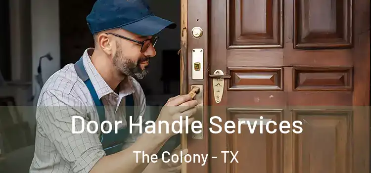 Door Handle Services The Colony - TX