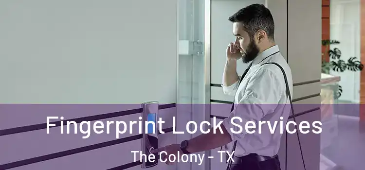 Fingerprint Lock Services The Colony - TX