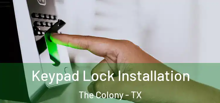  Keypad Lock Installation The Colony - TX