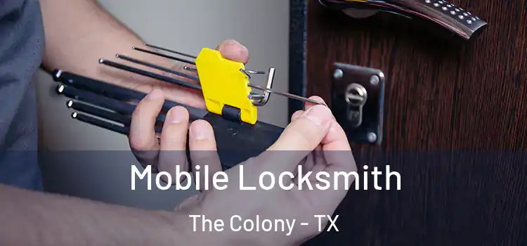  Mobile Locksmith The Colony - TX