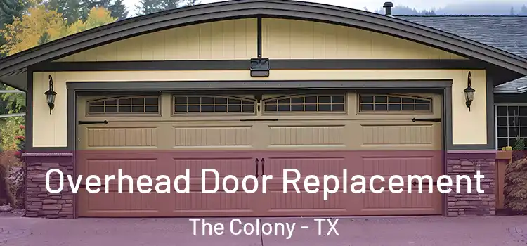 Overhead Door Replacement The Colony - TX