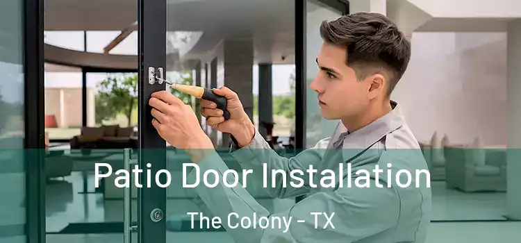  Patio Door Installation The Colony - TX