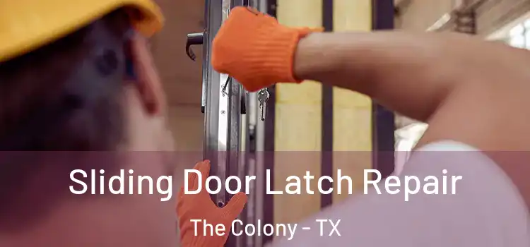  Sliding Door Latch Repair The Colony - TX