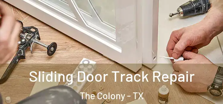  Sliding Door Track Repair The Colony - TX