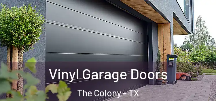  Vinyl Garage Doors The Colony - TX